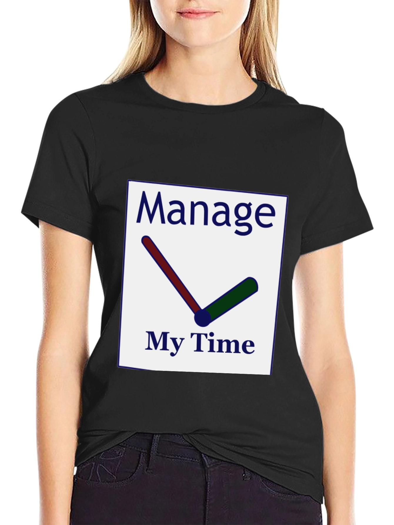 Manage My Time T-Shirt