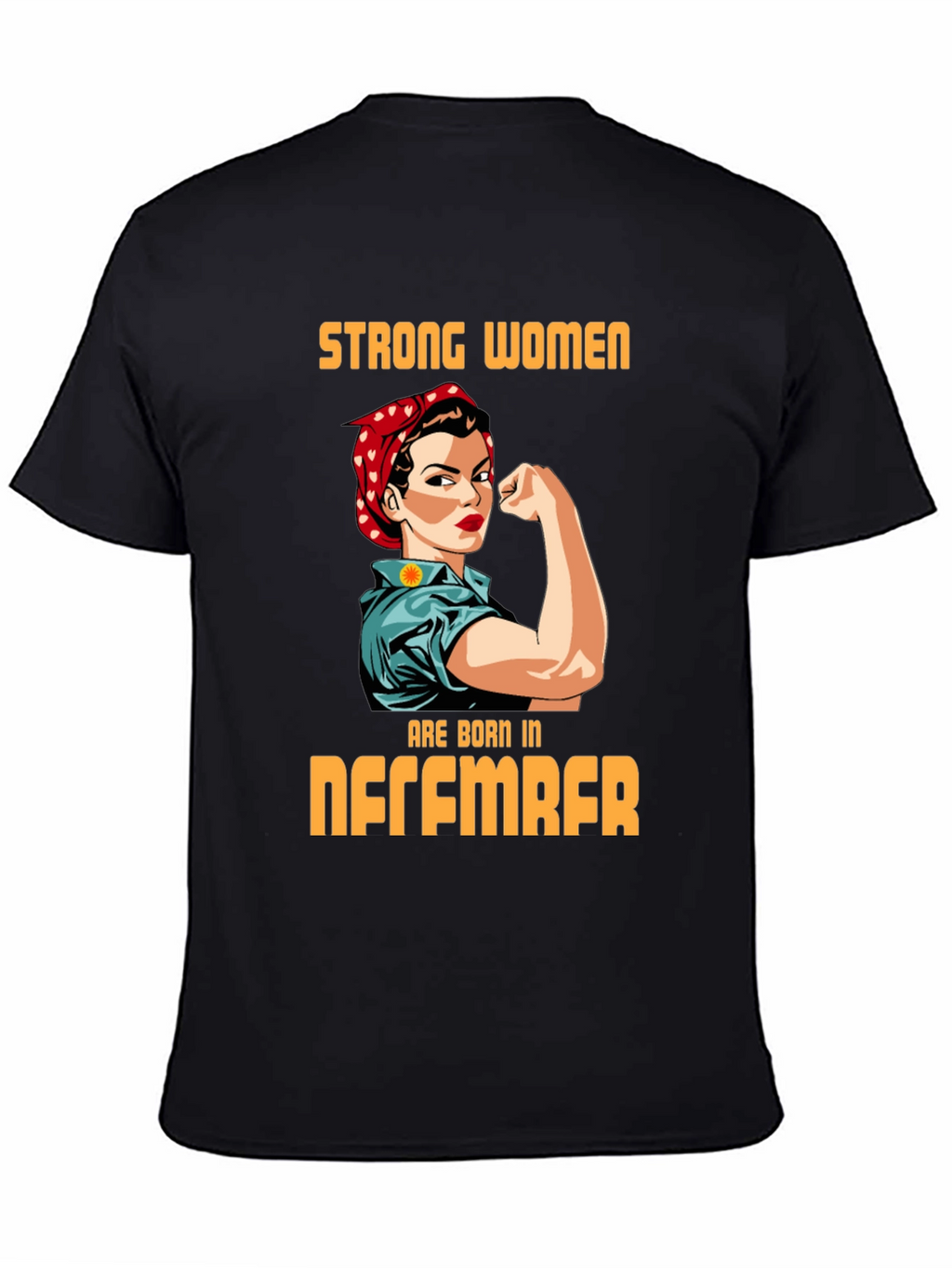 Strong Women Born in December Graphic T-Shirt