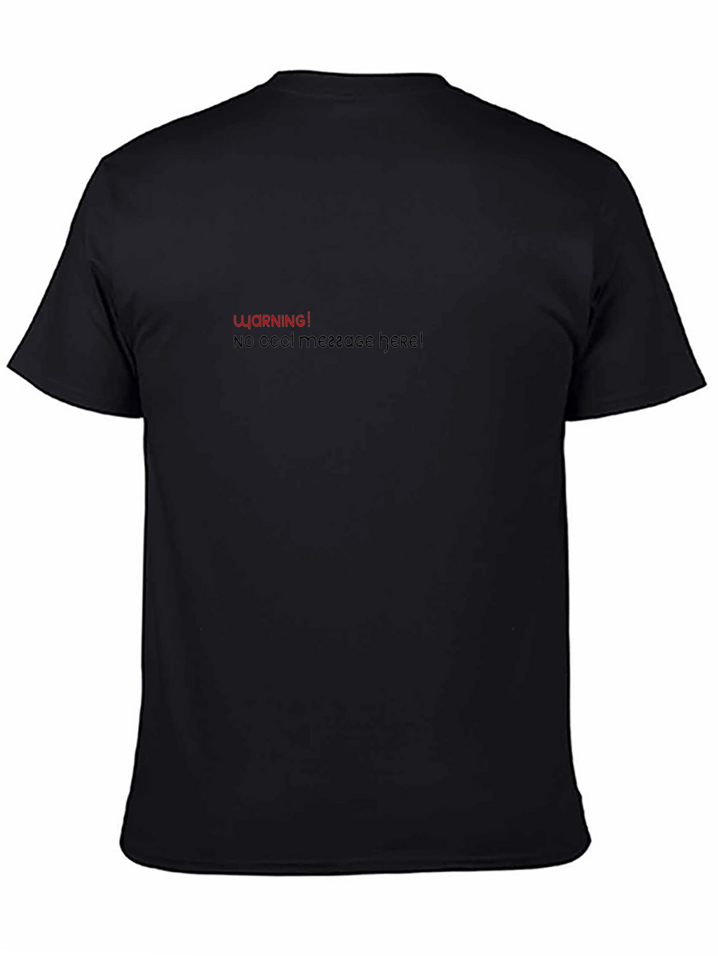Warning No Cool Message Tee - Mens Black T-Shirt