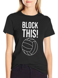 Volleyball Block This! Graphic T-Shirt