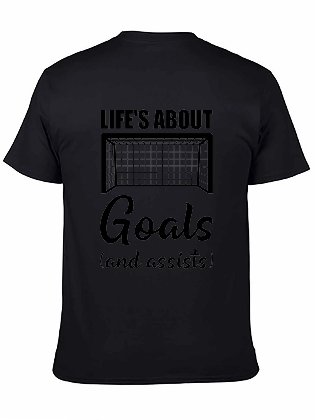 Lifes About Goals Soccer T-Shirt