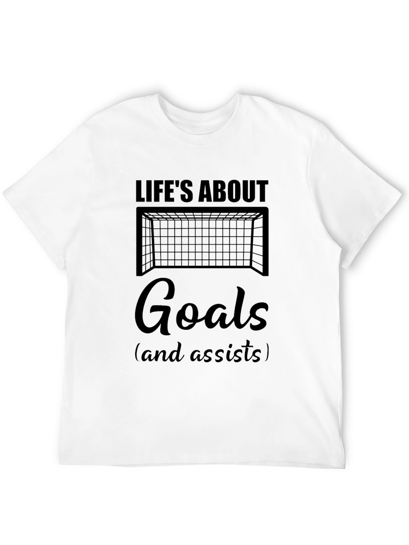 Lifes About Goals Soccer T-Shirt