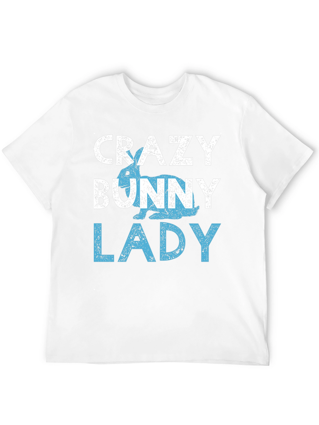 Crazy Bunny Lady T-Shirt