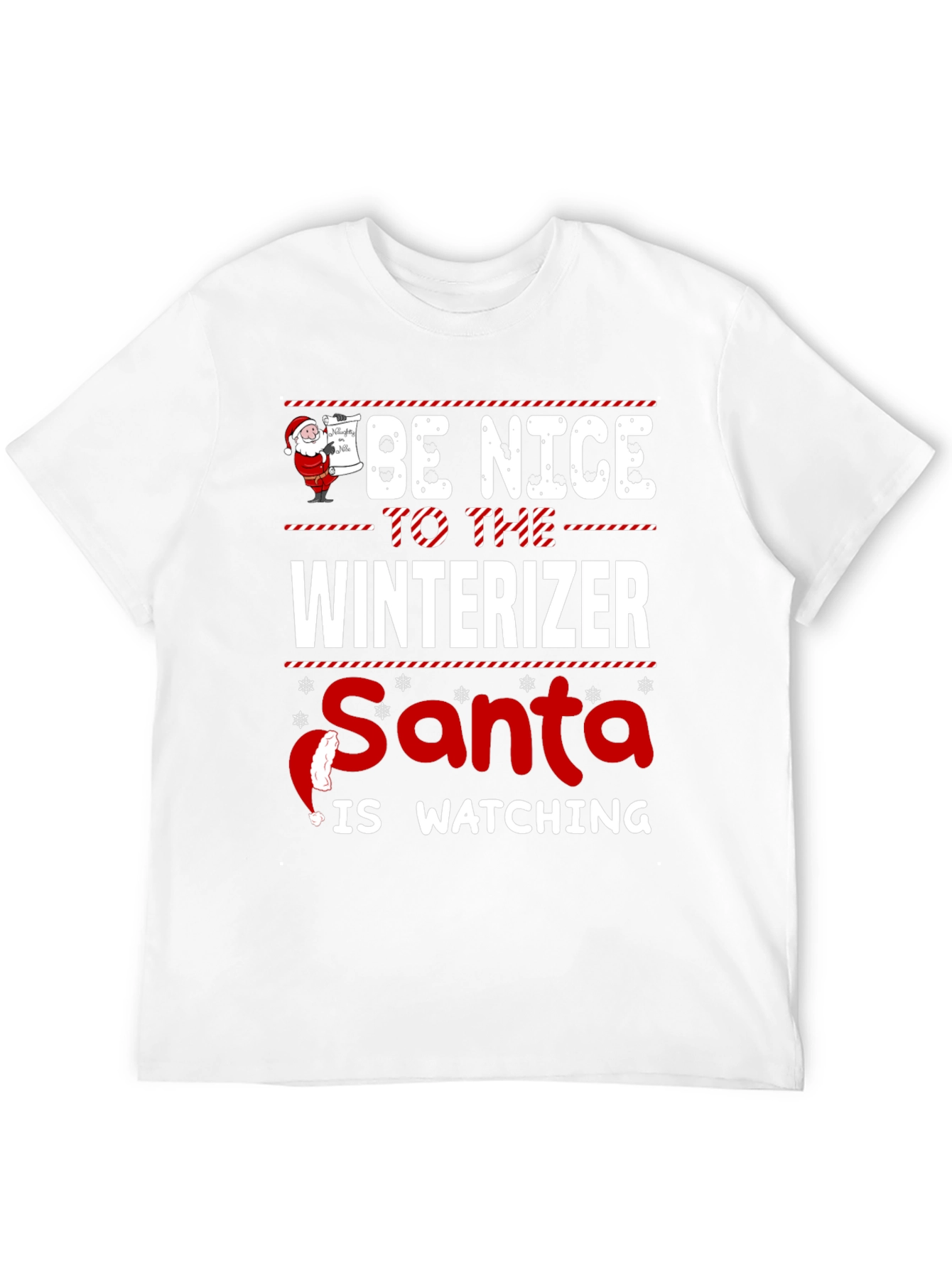 Be Nice To The Winterizer Funny Holiday T-Shirt
