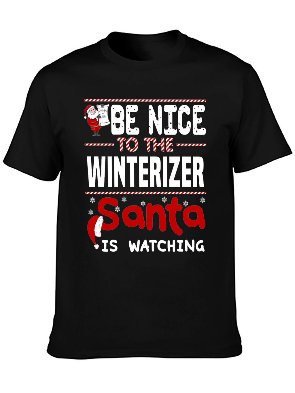 Be Nice To The Winterizer Funny Holiday T-Shirt