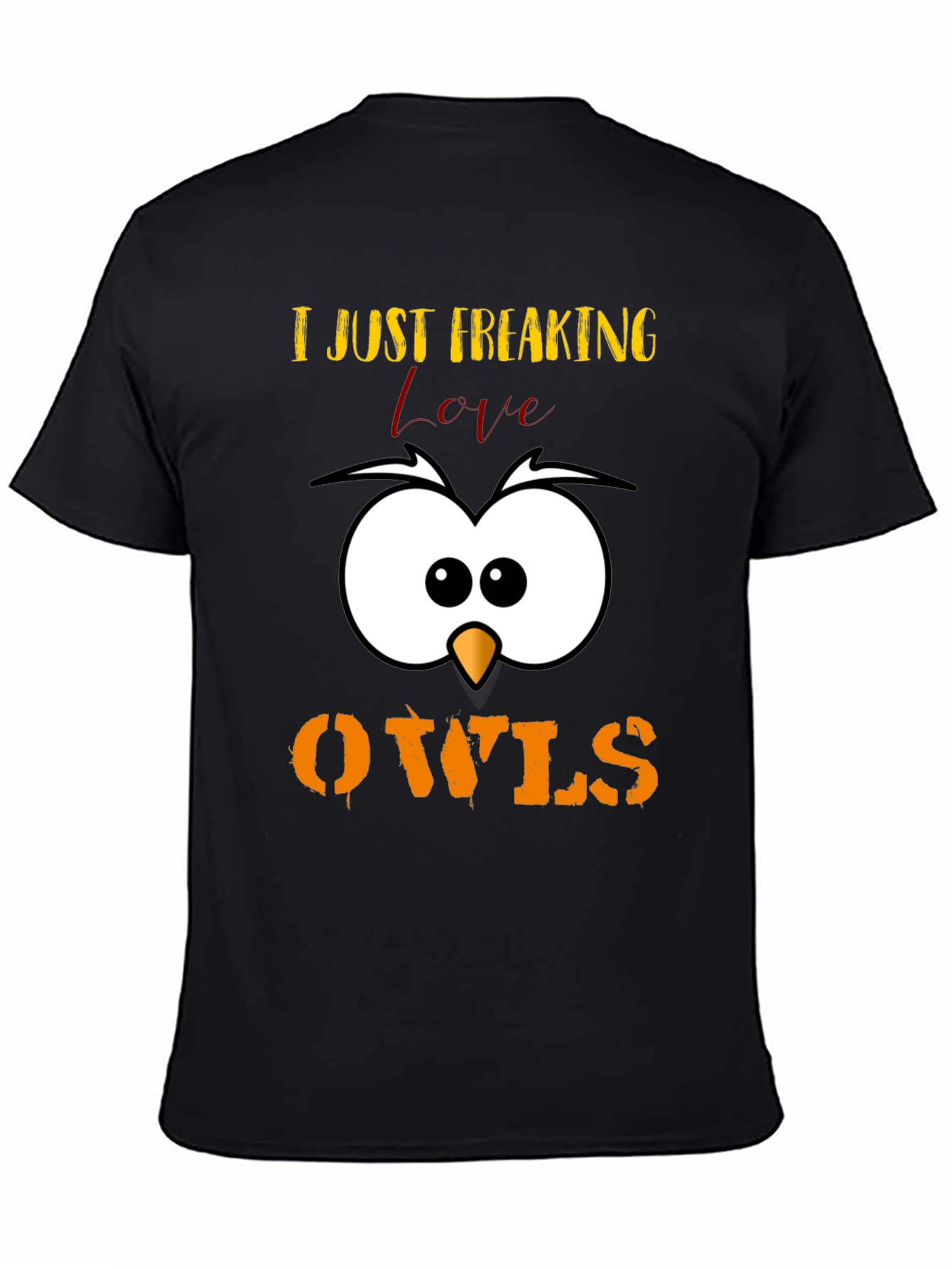 I Just Freaking Love Owls T-Shirt Cute Animal Tee