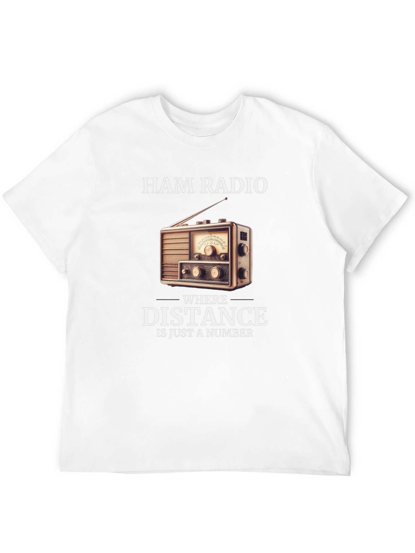 Ham Radio T-Shirt - Distance is Just a Number