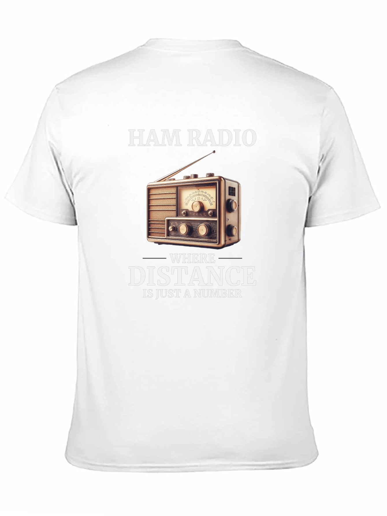 Ham Radio T-Shirt - Distance is Just a Number