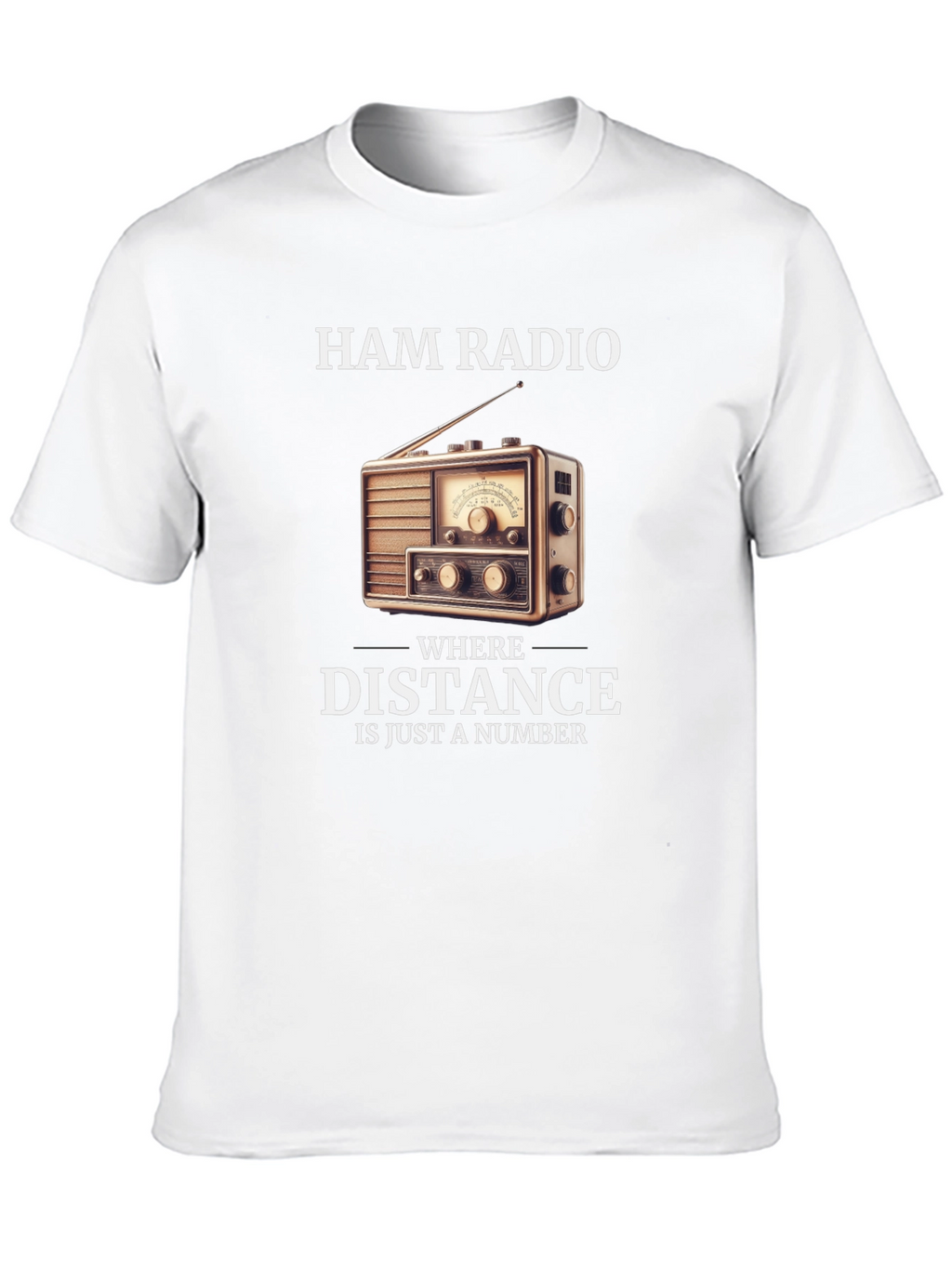 Ham Radio T-Shirt - Distance is Just a Number