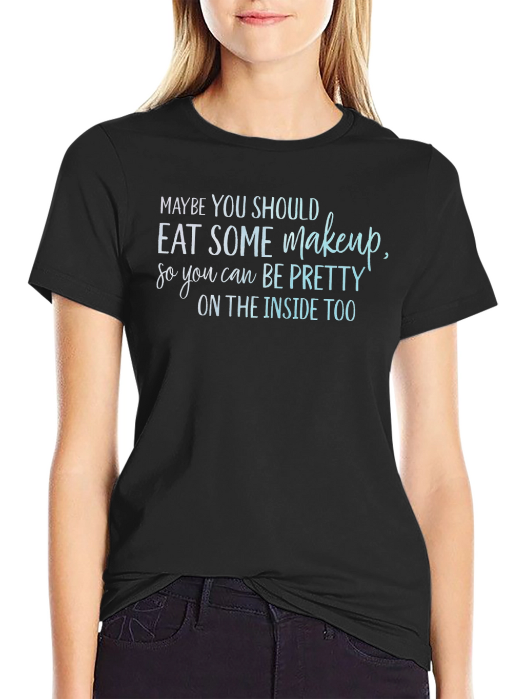 Eat Makeup Funny T-Shirt