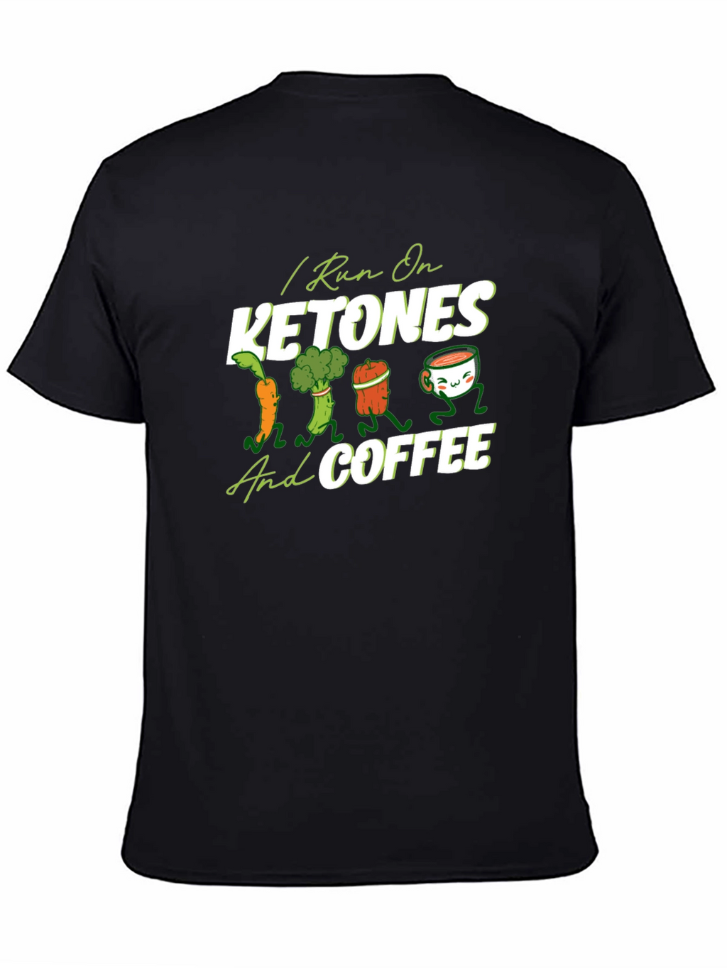 I Run on Ketones and Coffee Graphic Tee