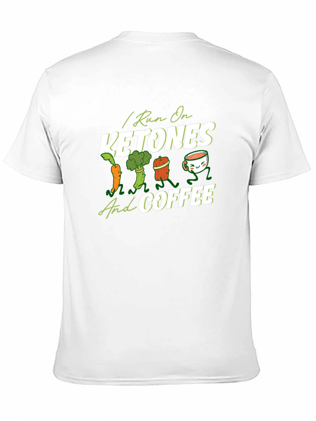 I Run on Ketones and Coffee Graphic Tee
