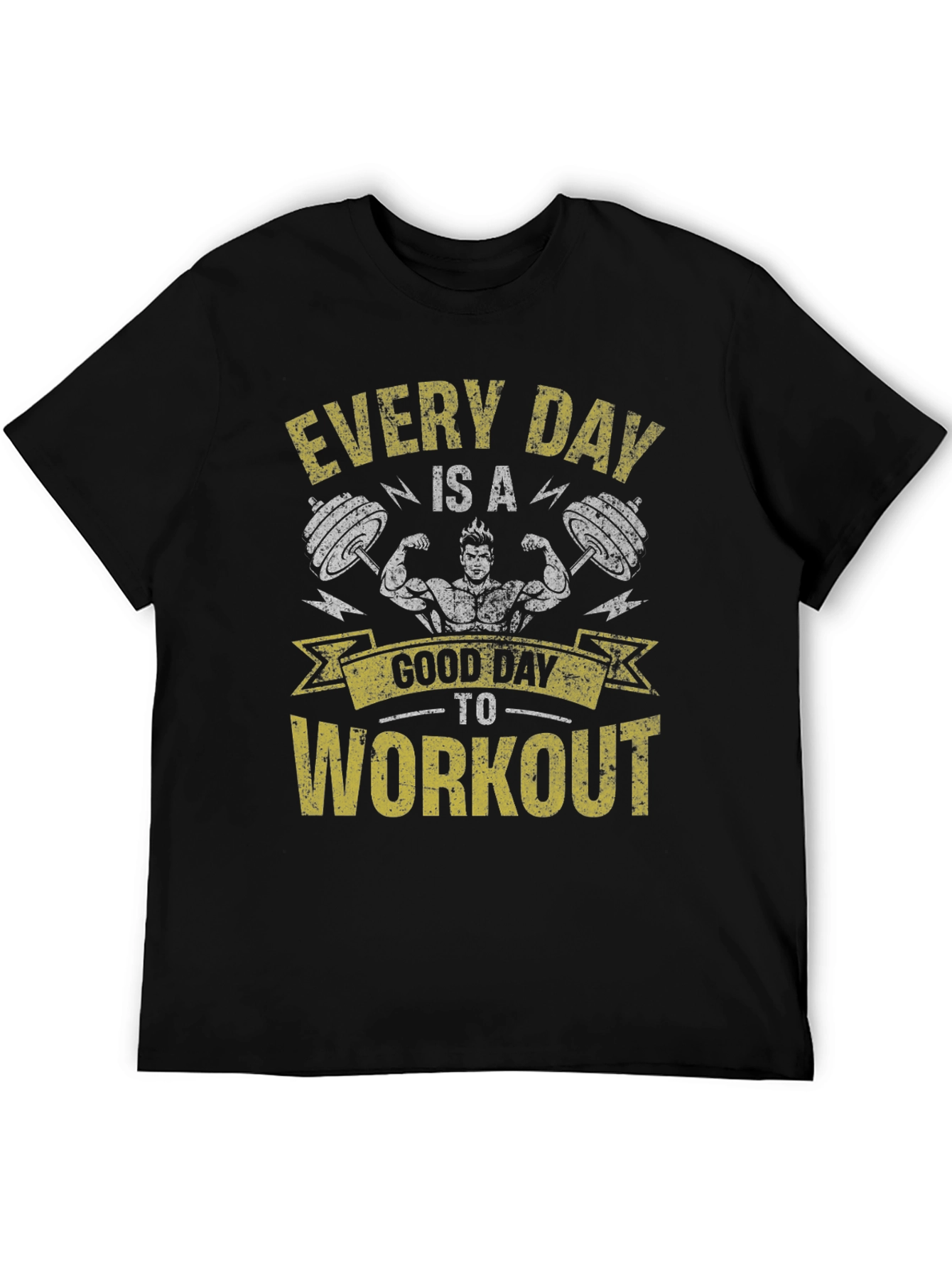 Every Day Is A Good Day To Workout T-Shirt