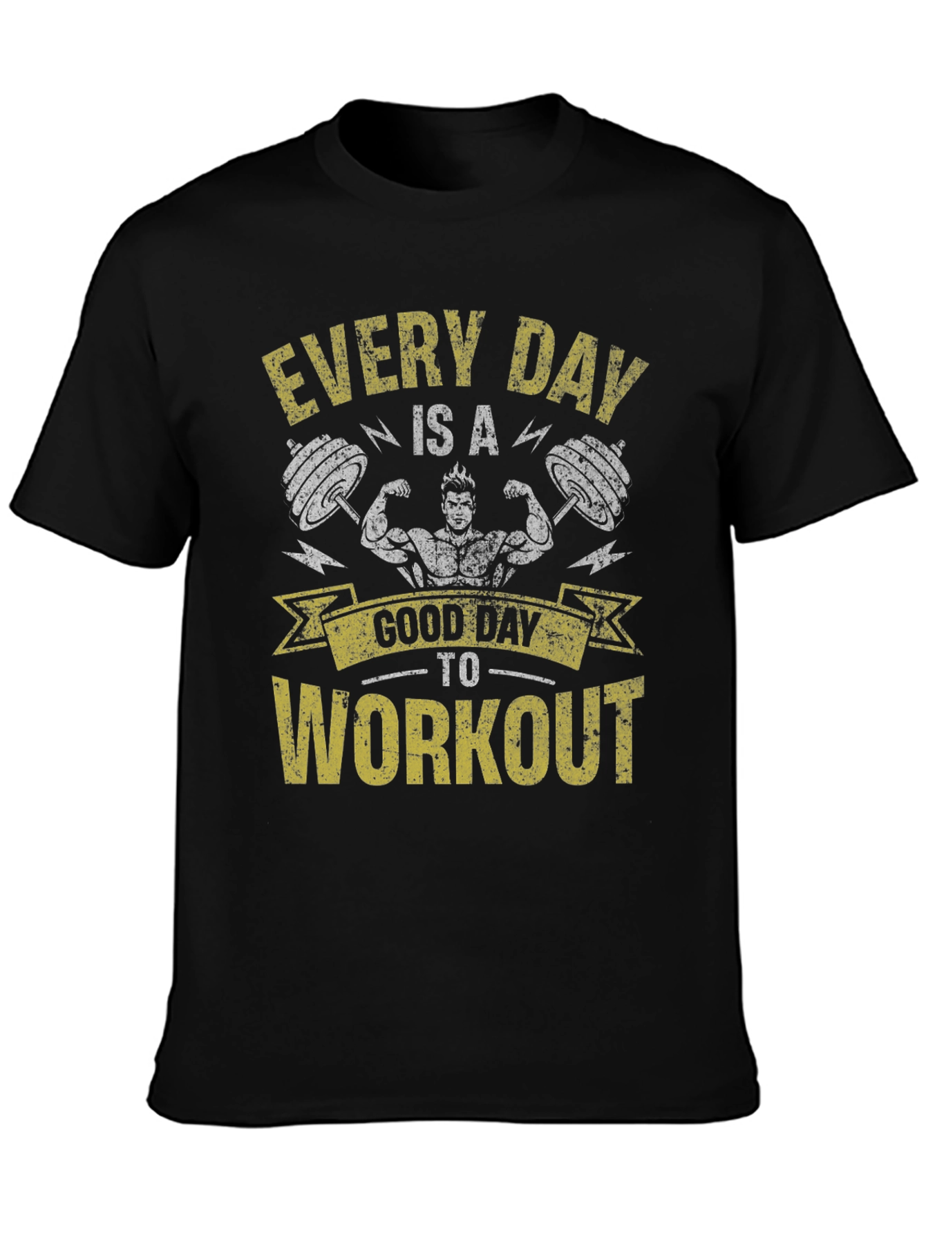 Every Day Is A Good Day To Workout T-Shirt