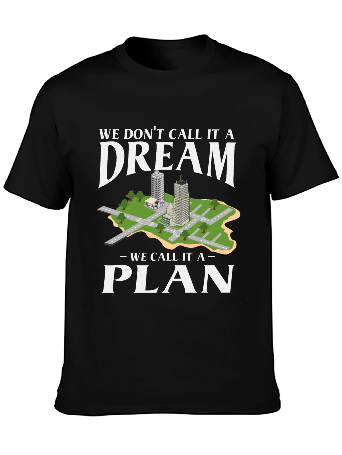 Dream to Plan Graphic Tee