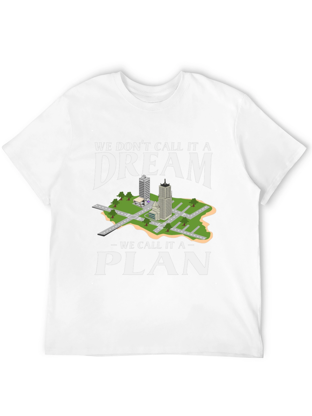 Dream to Plan Graphic Tee
