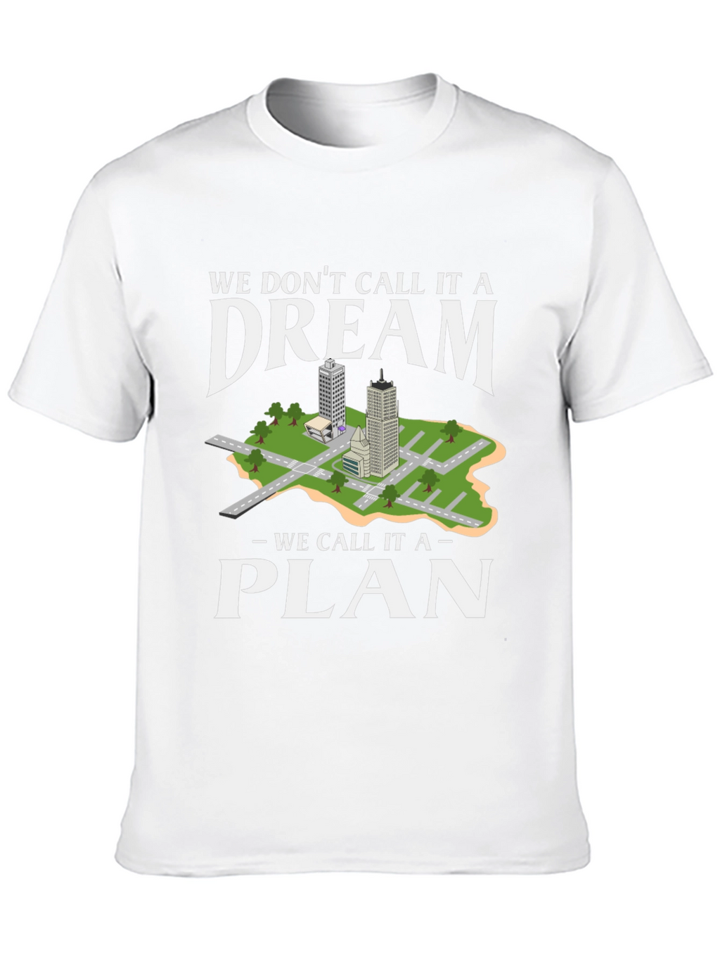 Dream to Plan Graphic Tee