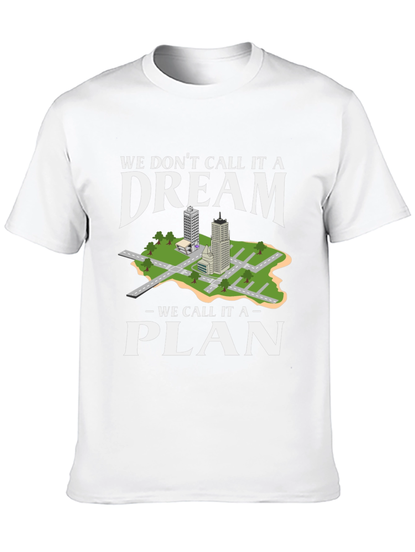 Dream to Plan Graphic Tee