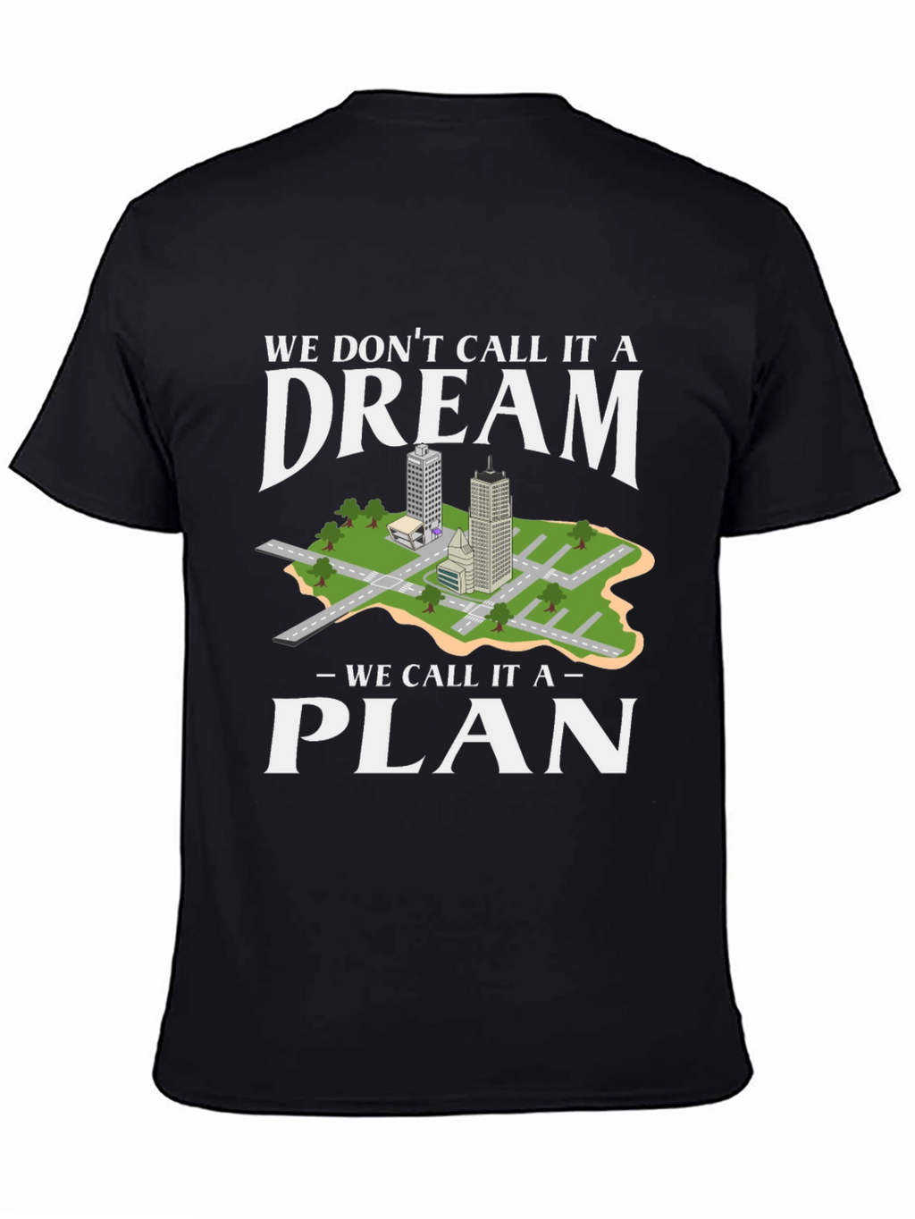 Dream to Plan Graphic Tee
