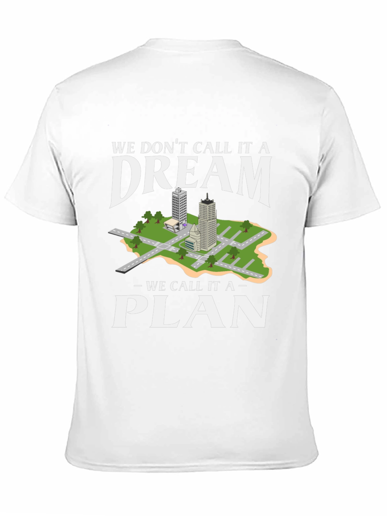 Dream to Plan Graphic Tee