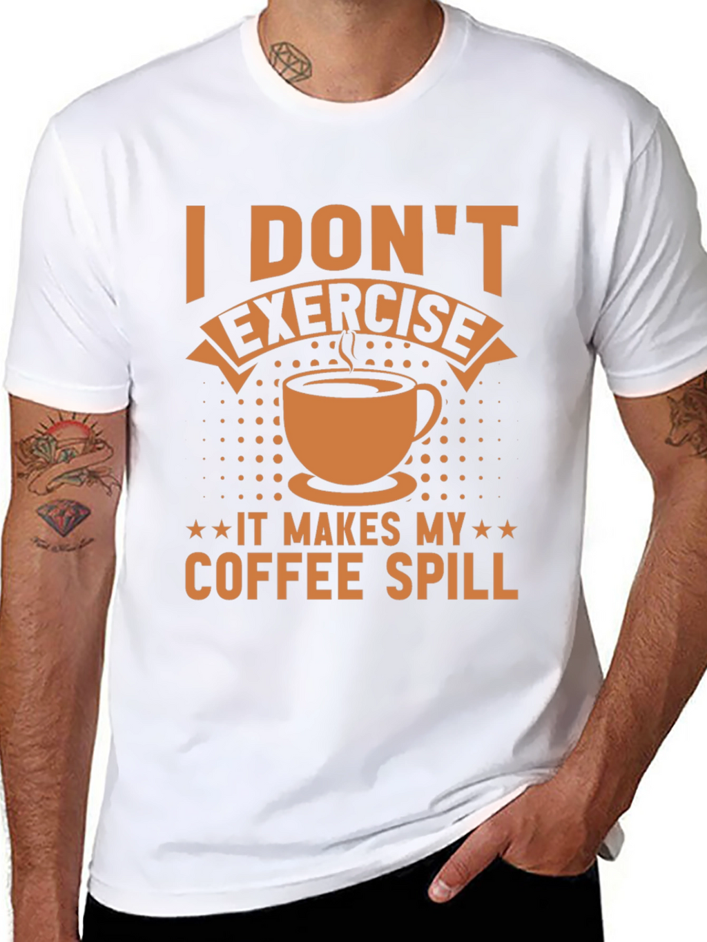 Funny Coffee Lover T-Shirt - I Dont Exercise