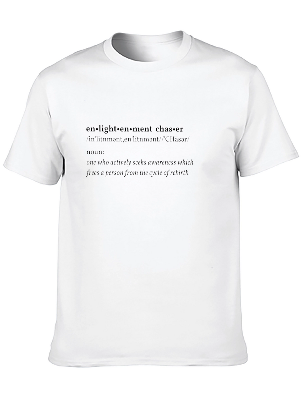 Enlightenment Chaser Black T-Shirt
