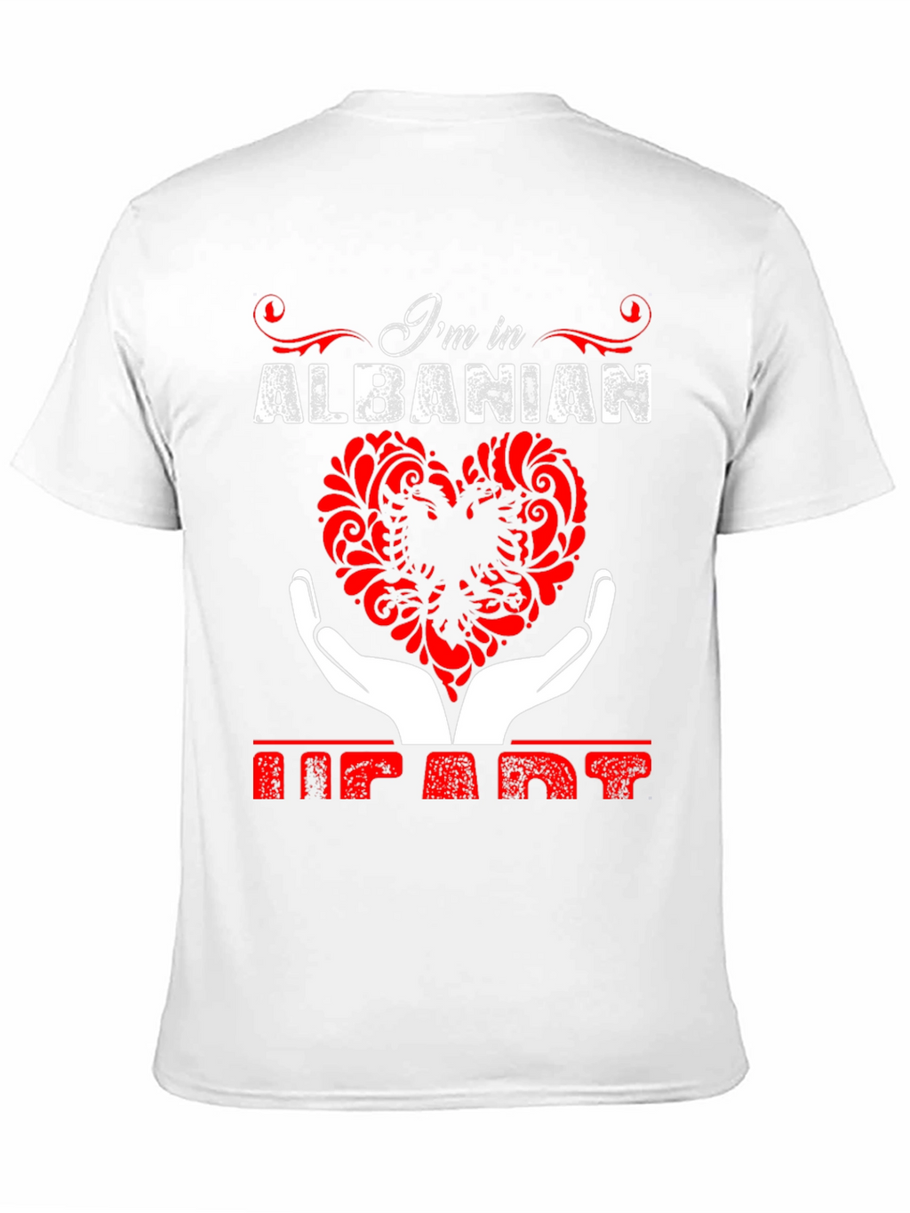 Albanian Heart T-Shirt - Im in Albanian Heart Tee