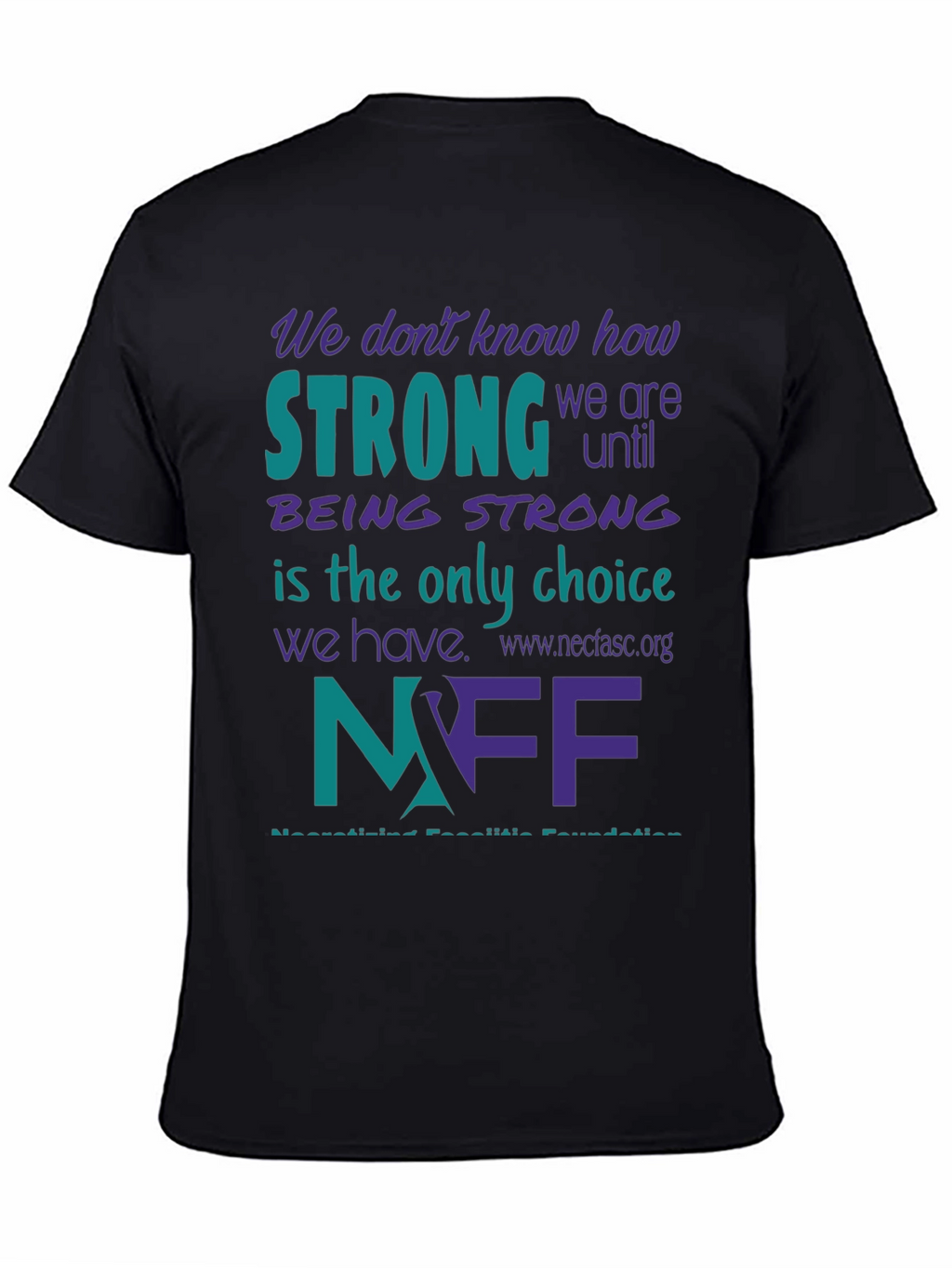 NFF Strong T-Shirt - Necrotizing Fasciitis Awareness