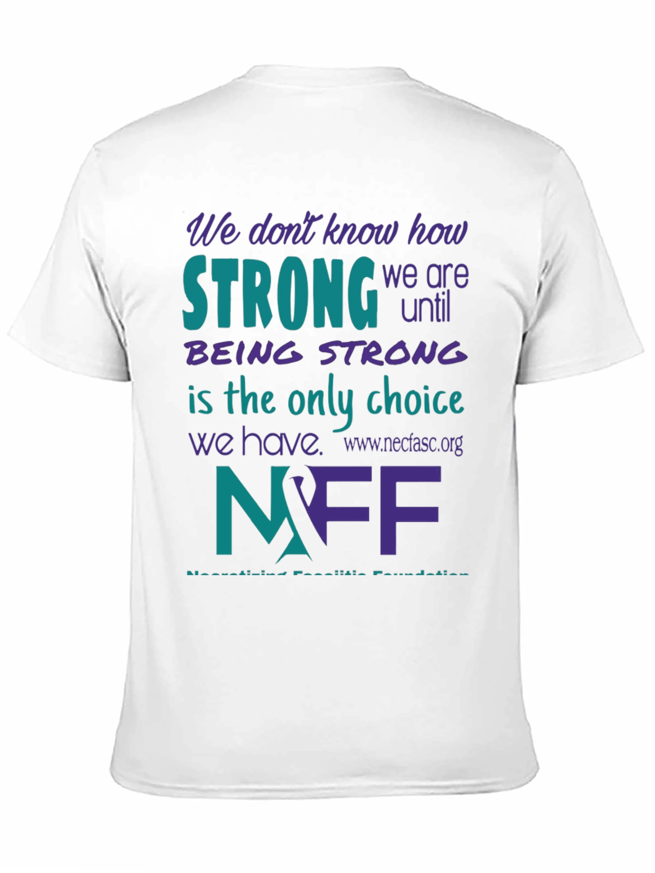 NFF Strong T-Shirt - Necrotizing Fasciitis Awareness