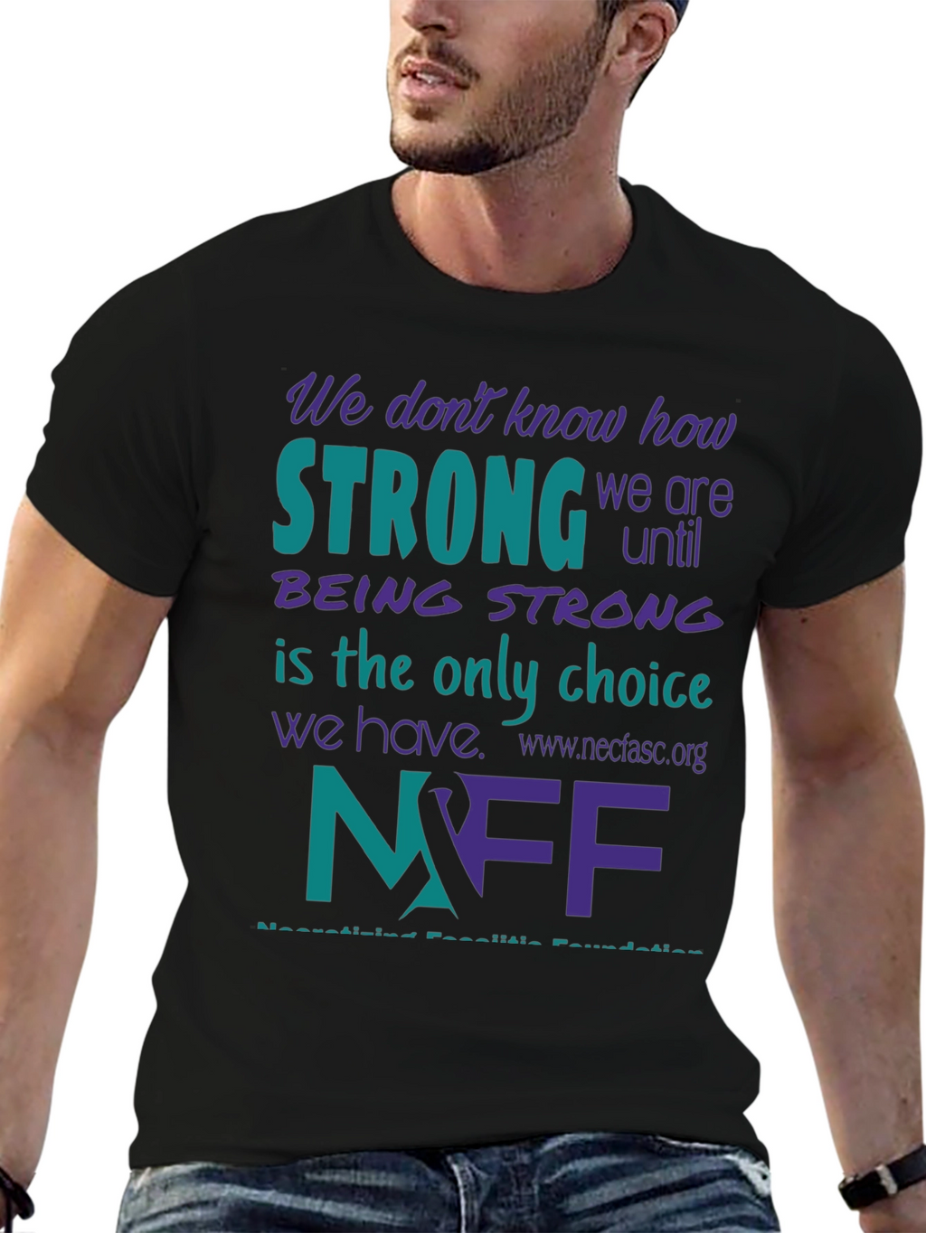 NFF Strong T-Shirt - Necrotizing Fasciitis Awareness
