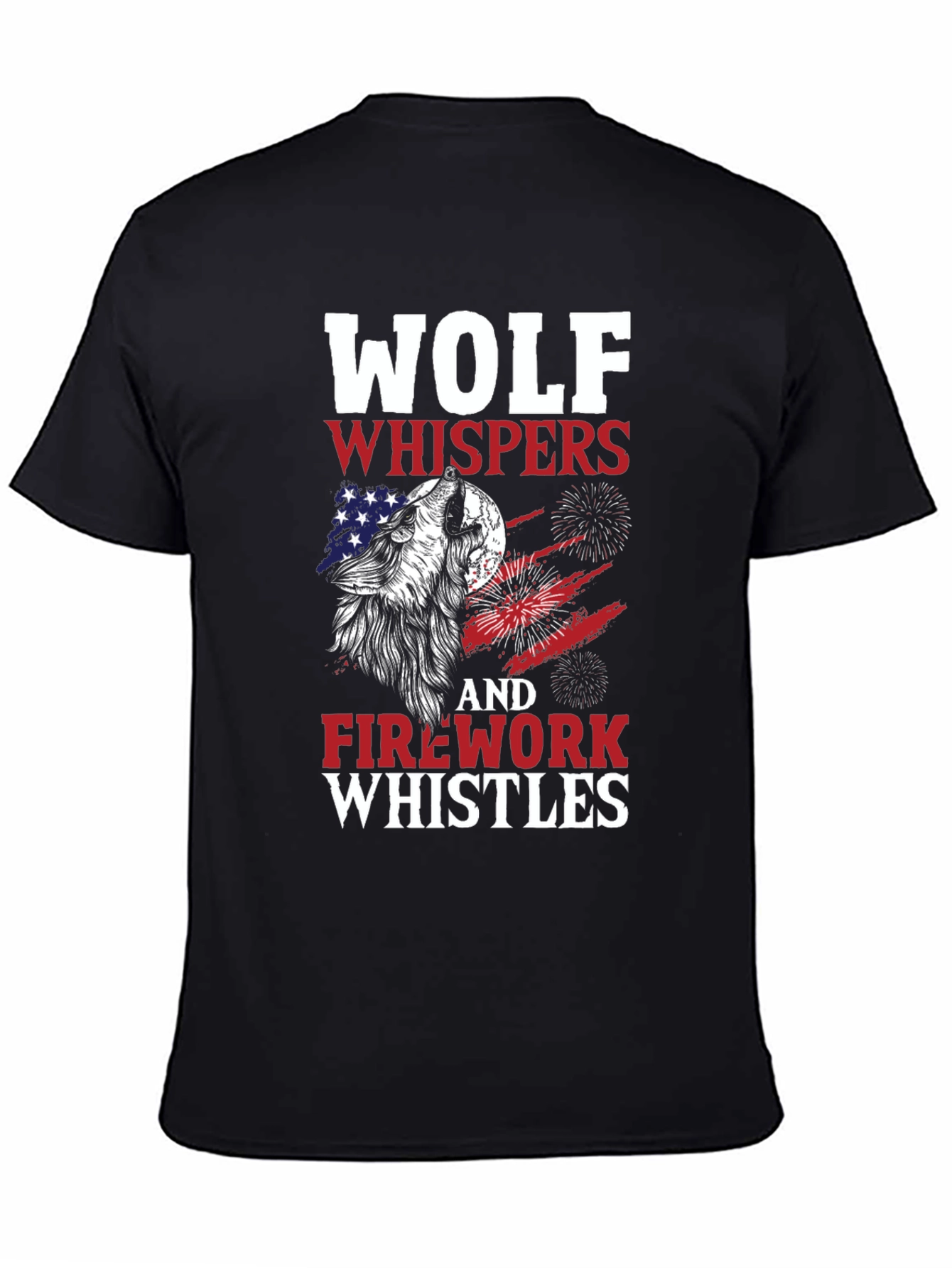 Wolf Whispers & Fireworks Whistles T-Shirt