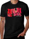 Bruh We Back Teachers T-Shirt