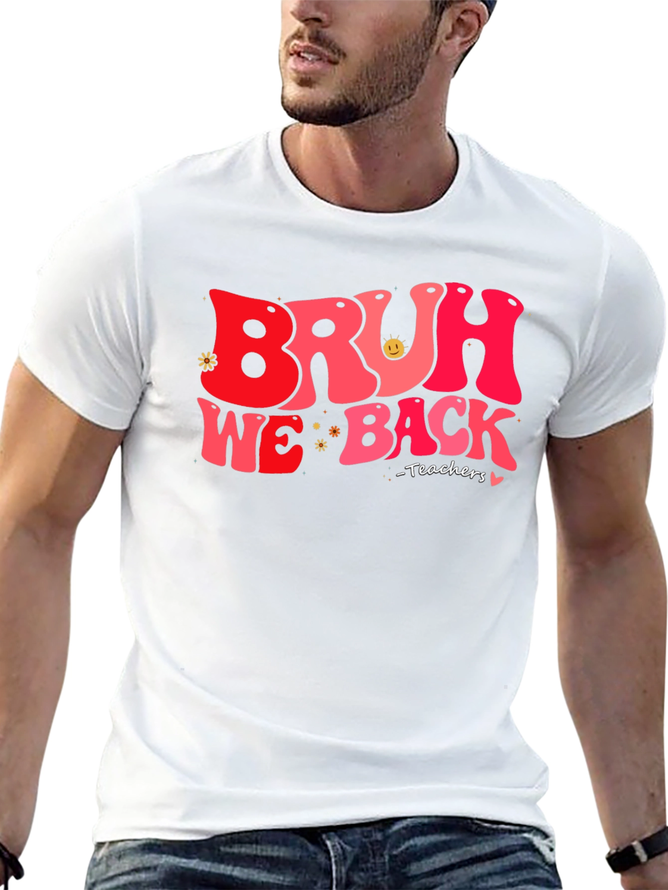 Bruh We Back Teachers T-Shirt