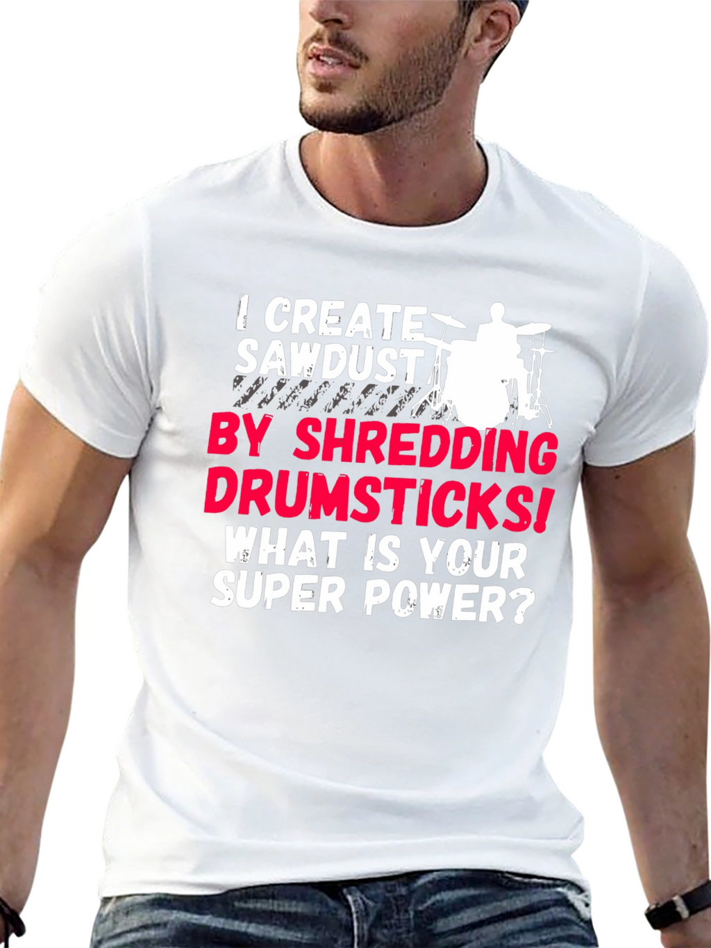 Drummer Super Power T-Shirt - Shredding Drumsticks!