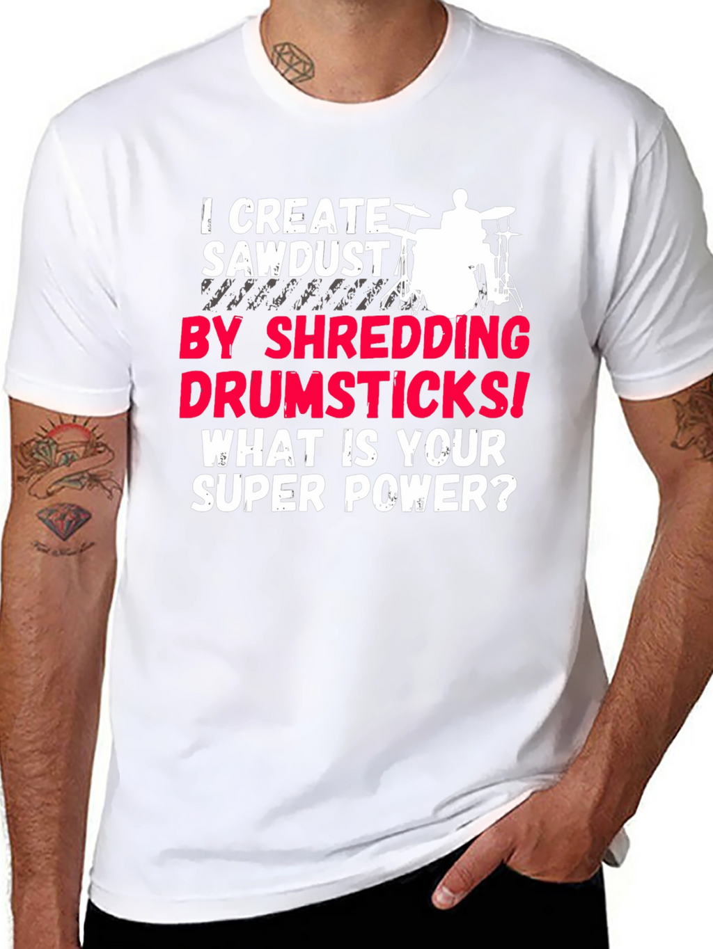 Drummer Super Power T-Shirt - Shredding Drumsticks!