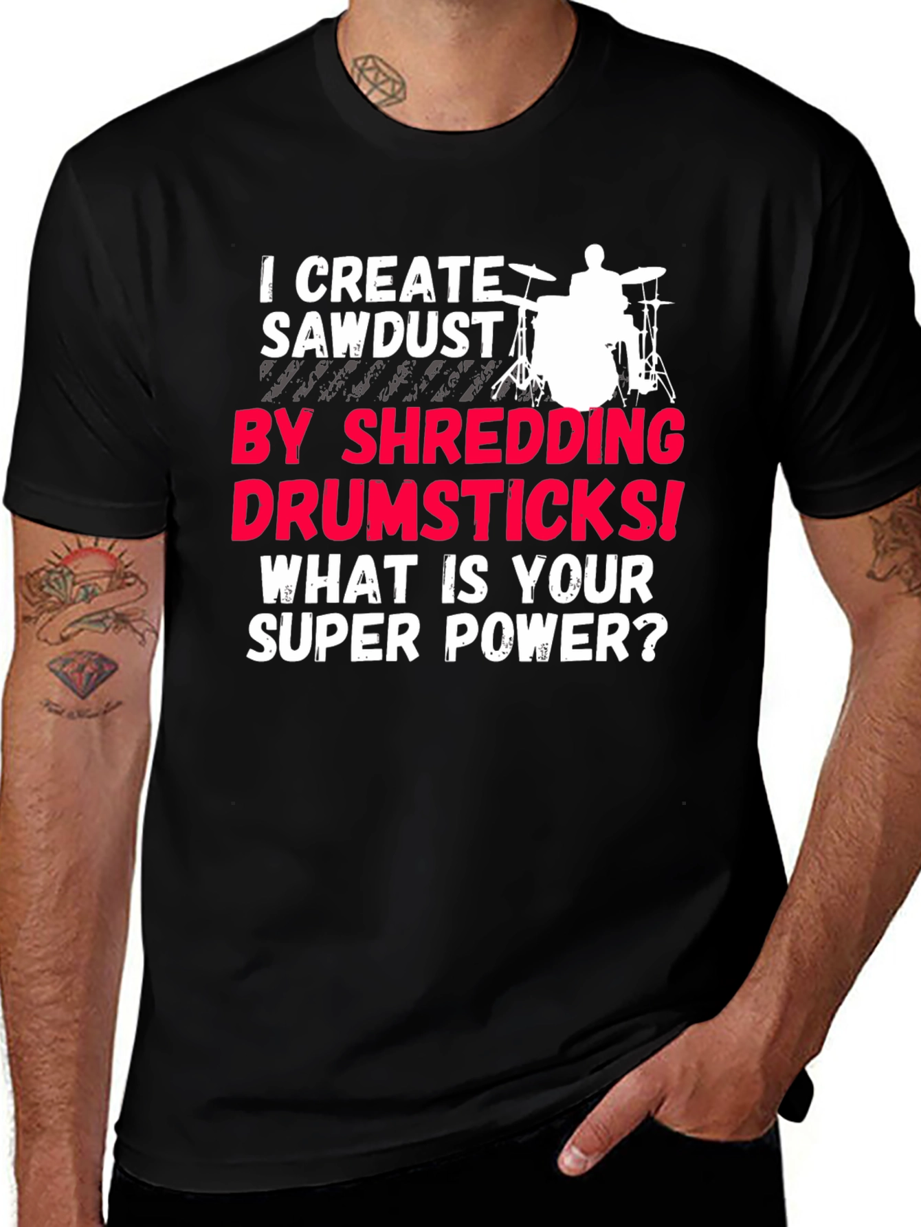 Drummer Super Power T-Shirt - Shredding Drumsticks!