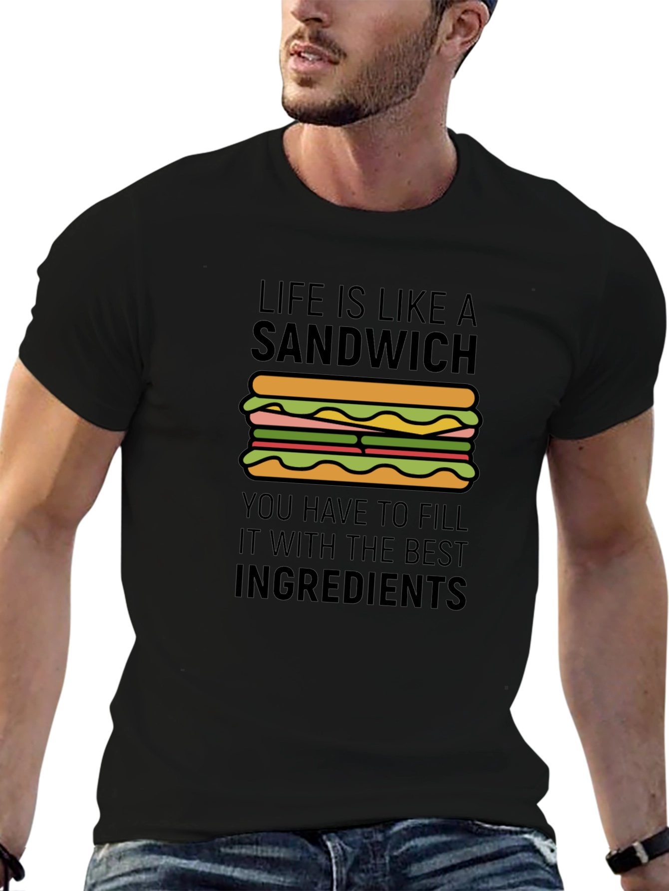 Life is Like a Sandwich Graphic T-Shirt