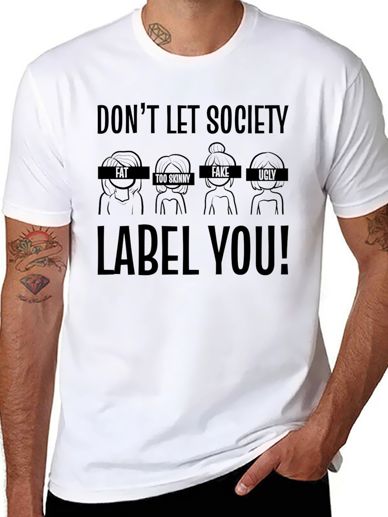Dont Let Society Label You! Graphic T-Shirt