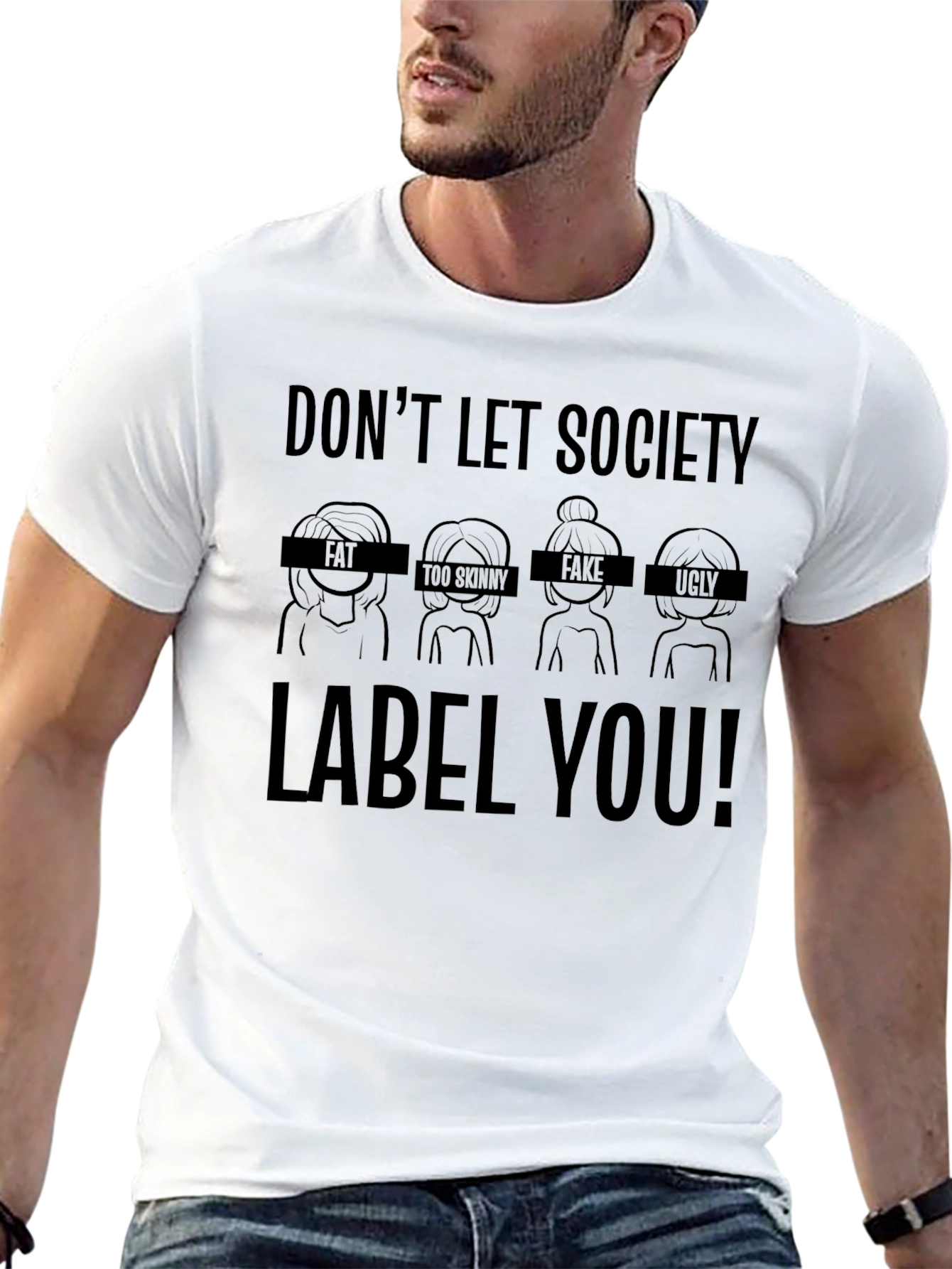 Dont Let Society Label You! Graphic T-Shirt
