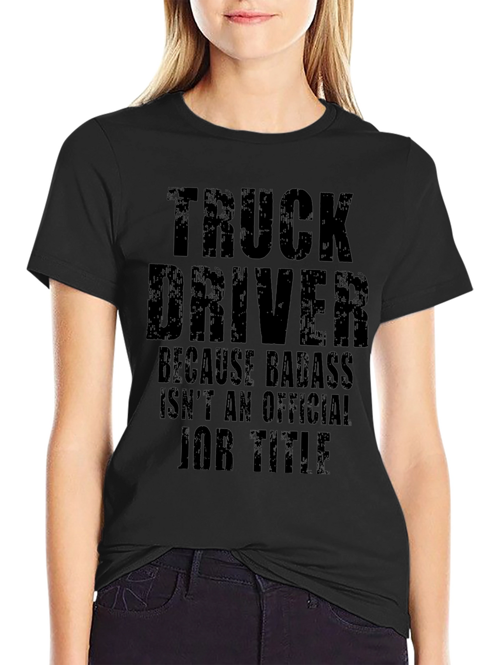 Truck Driver Badass Job Title T-Shirt