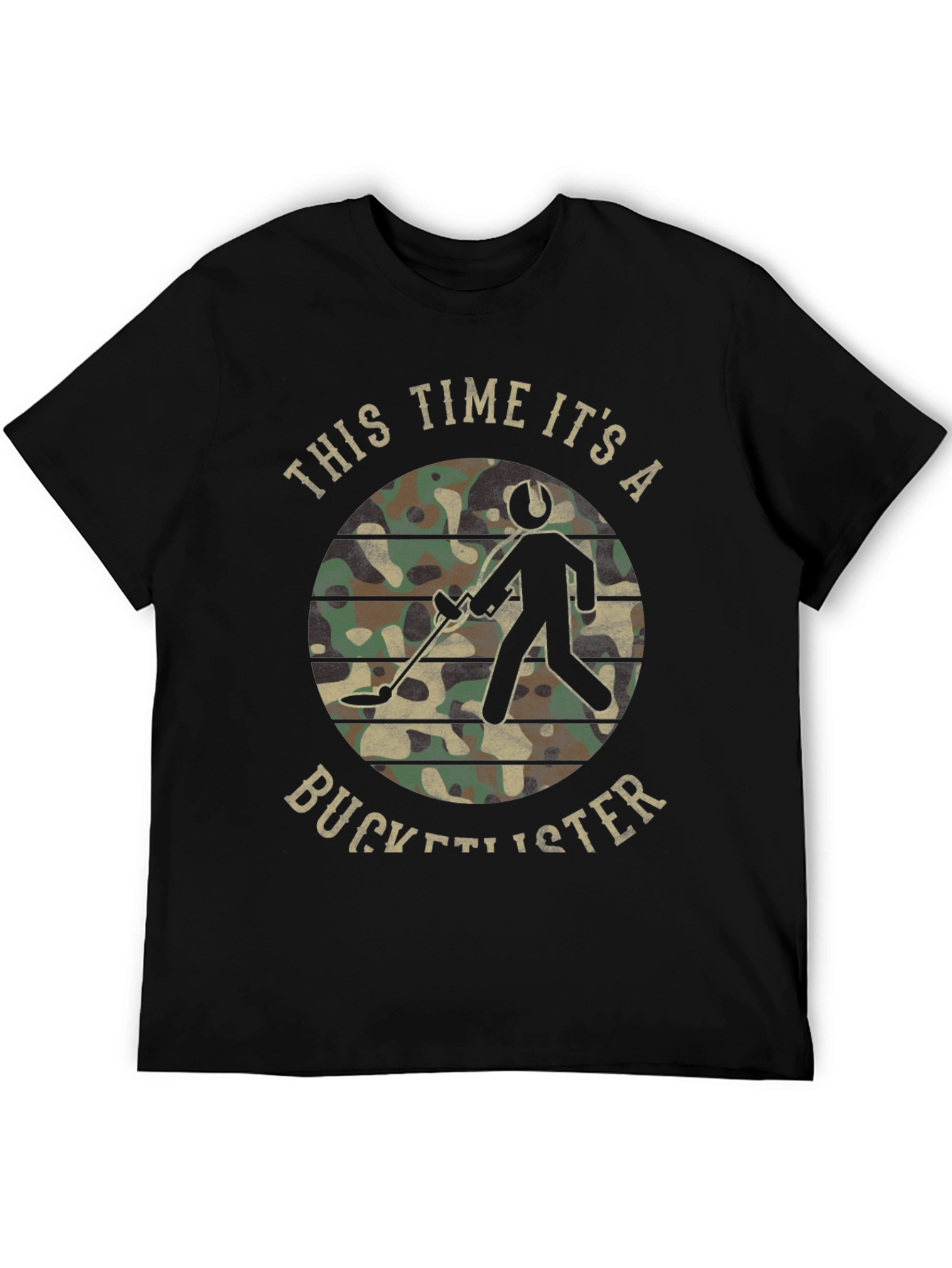 Bucket Lister T-Shirt Metal Detecting Gift Idea