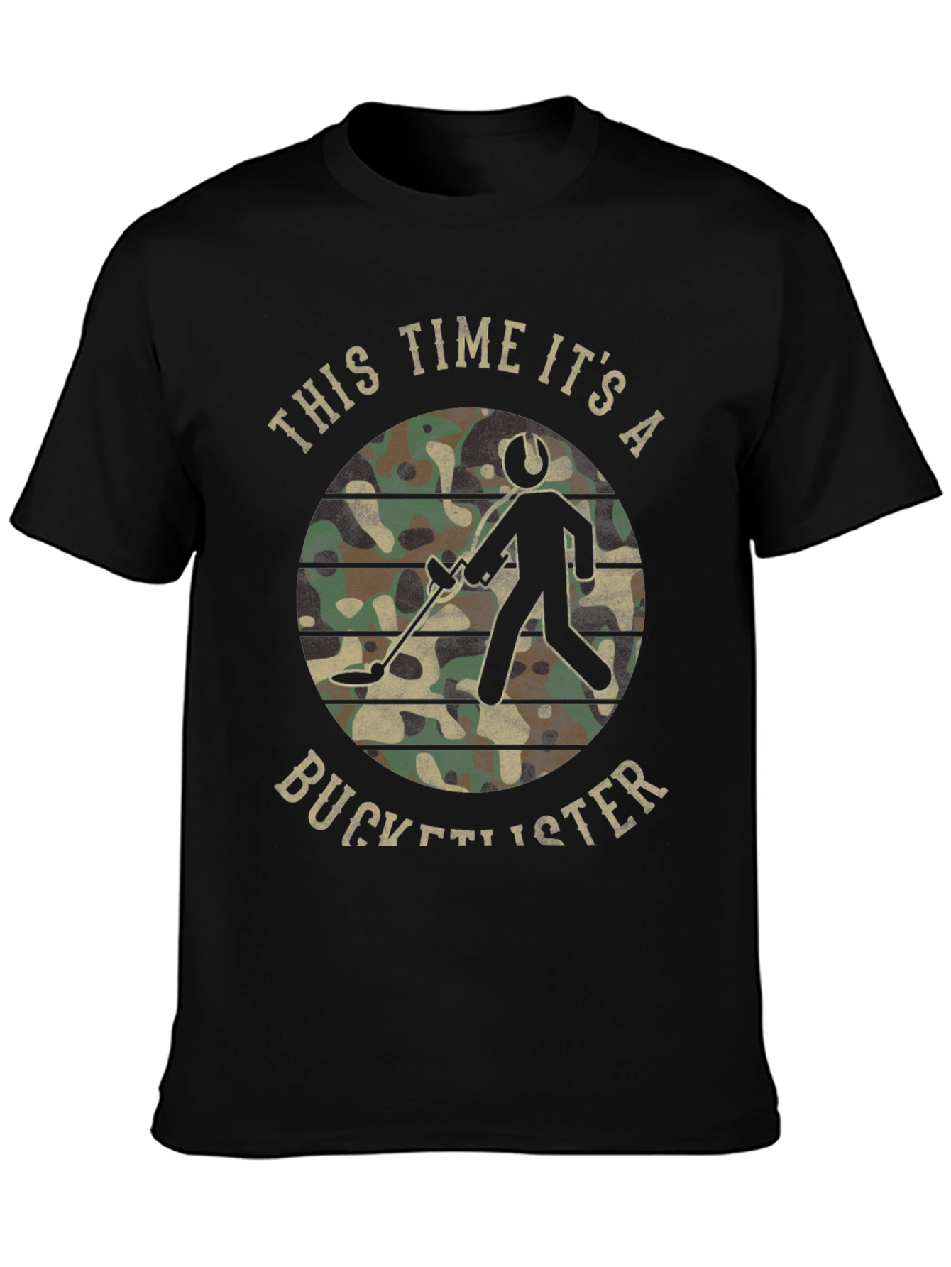 Bucket Lister T-Shirt Metal Detecting Gift Idea