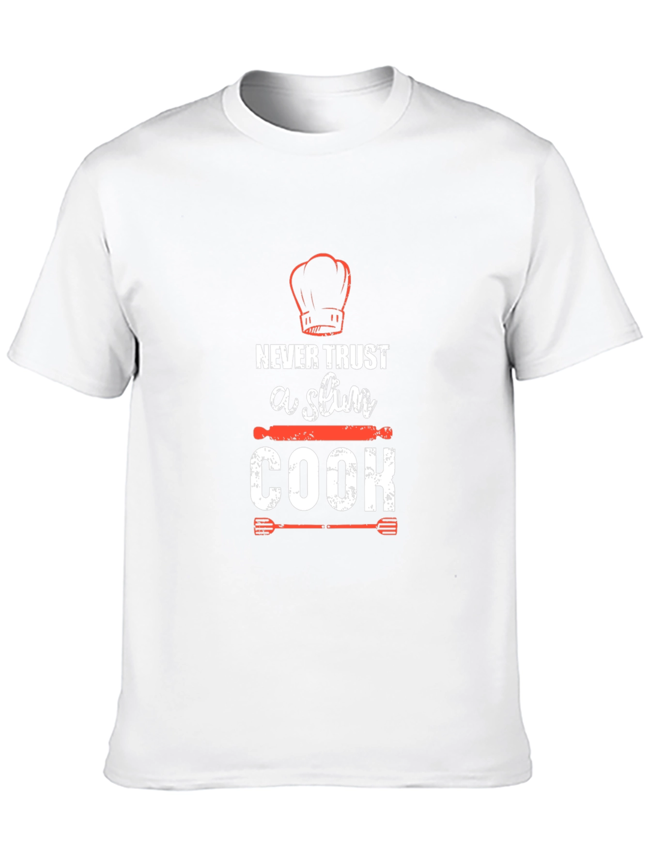 Funny Chef T-Shirt - Never Trust a Slim Cook