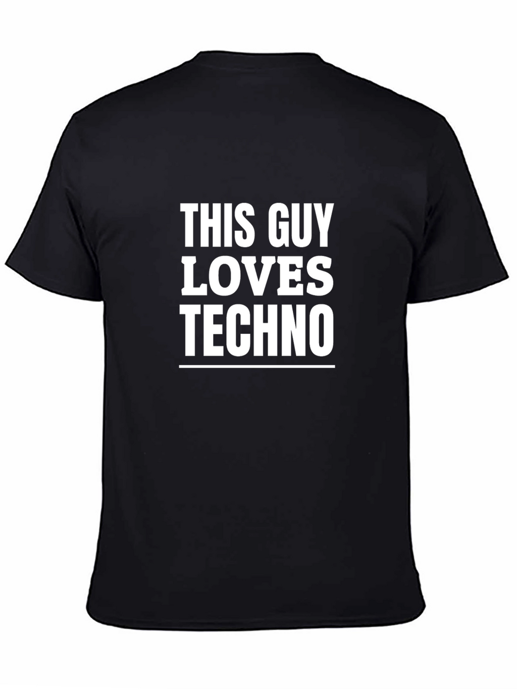 This Guy Loves Techno Graphic T-Shirt
