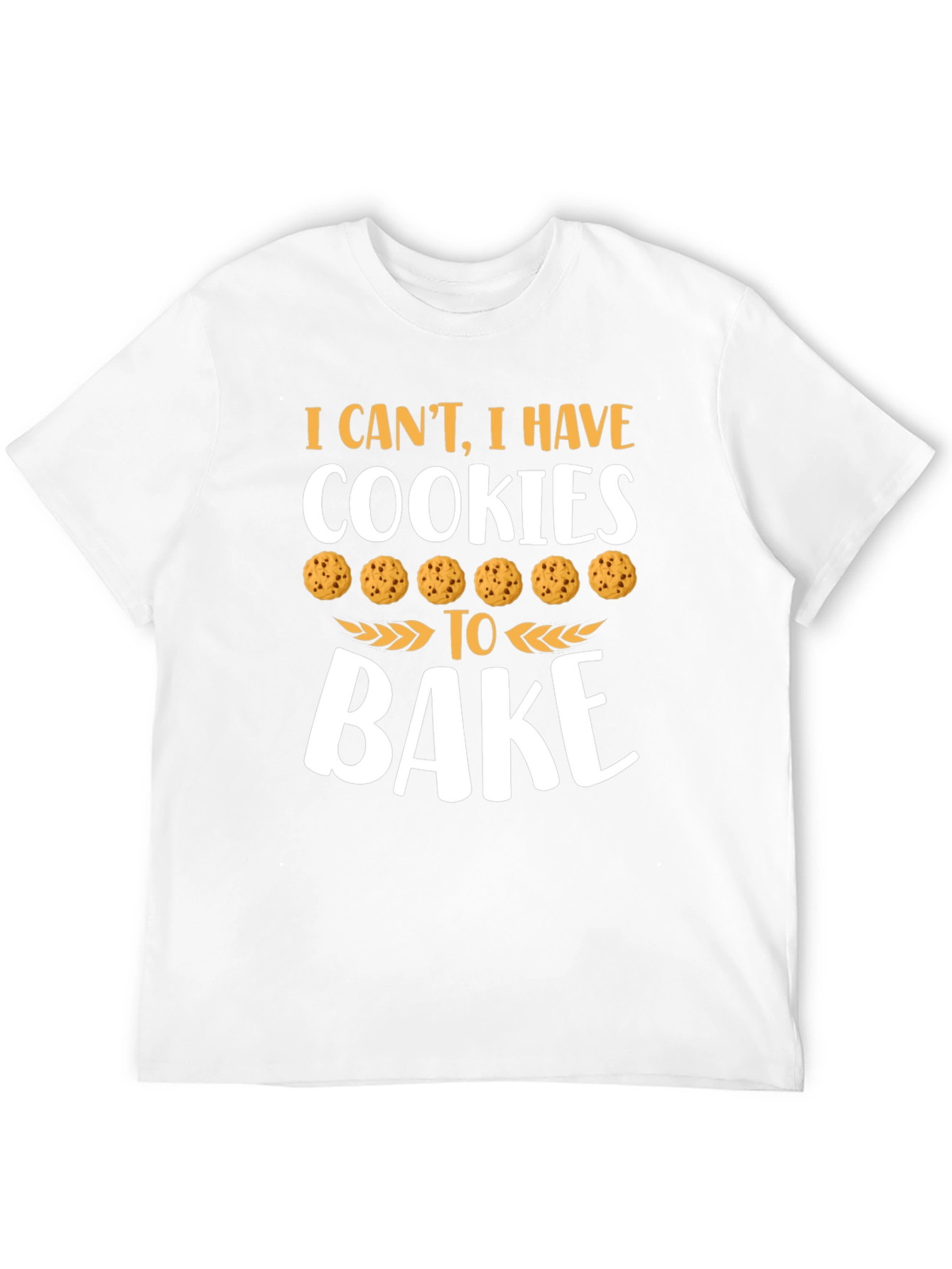 Cookies to Bake Graphic T-Shirt