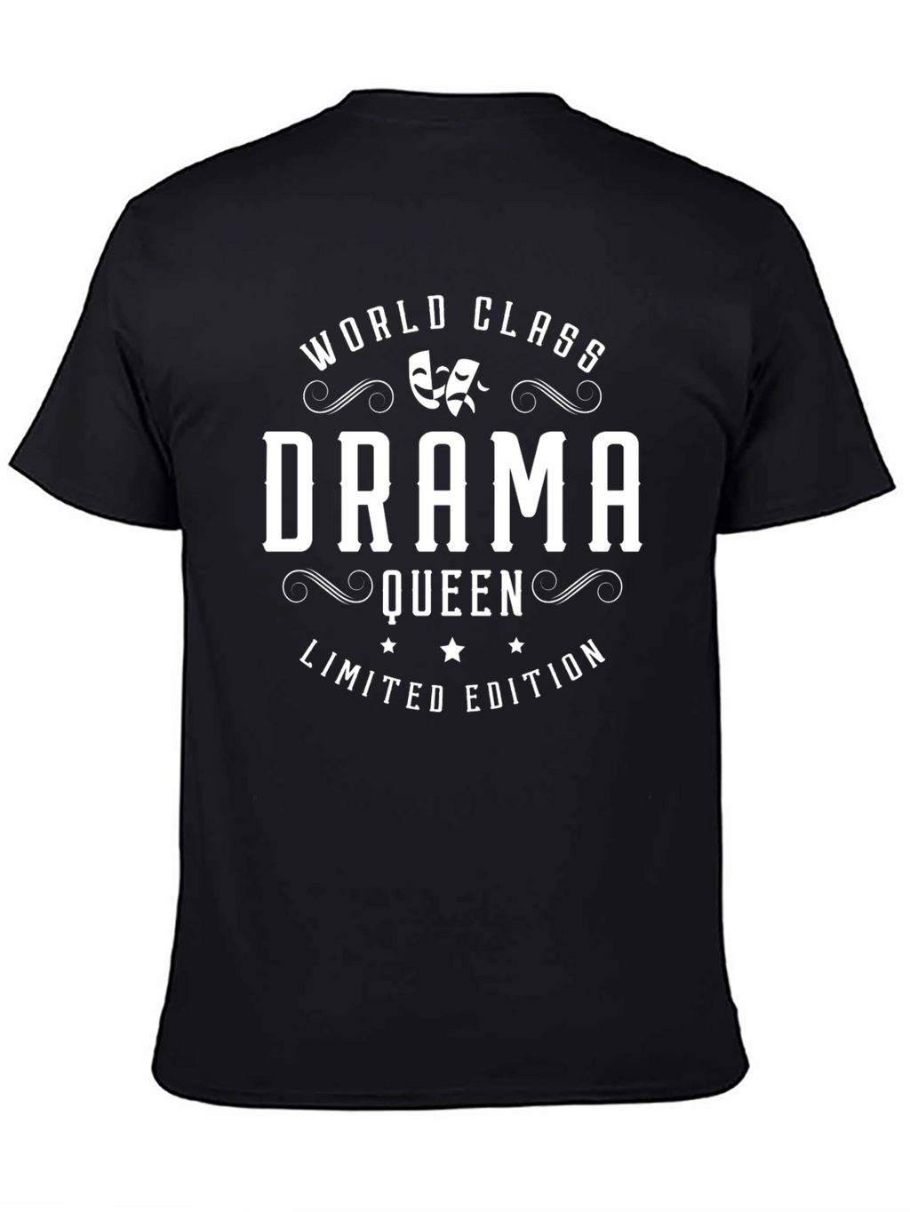 World Class Drama Queen Limited Edition Black T-Shirt