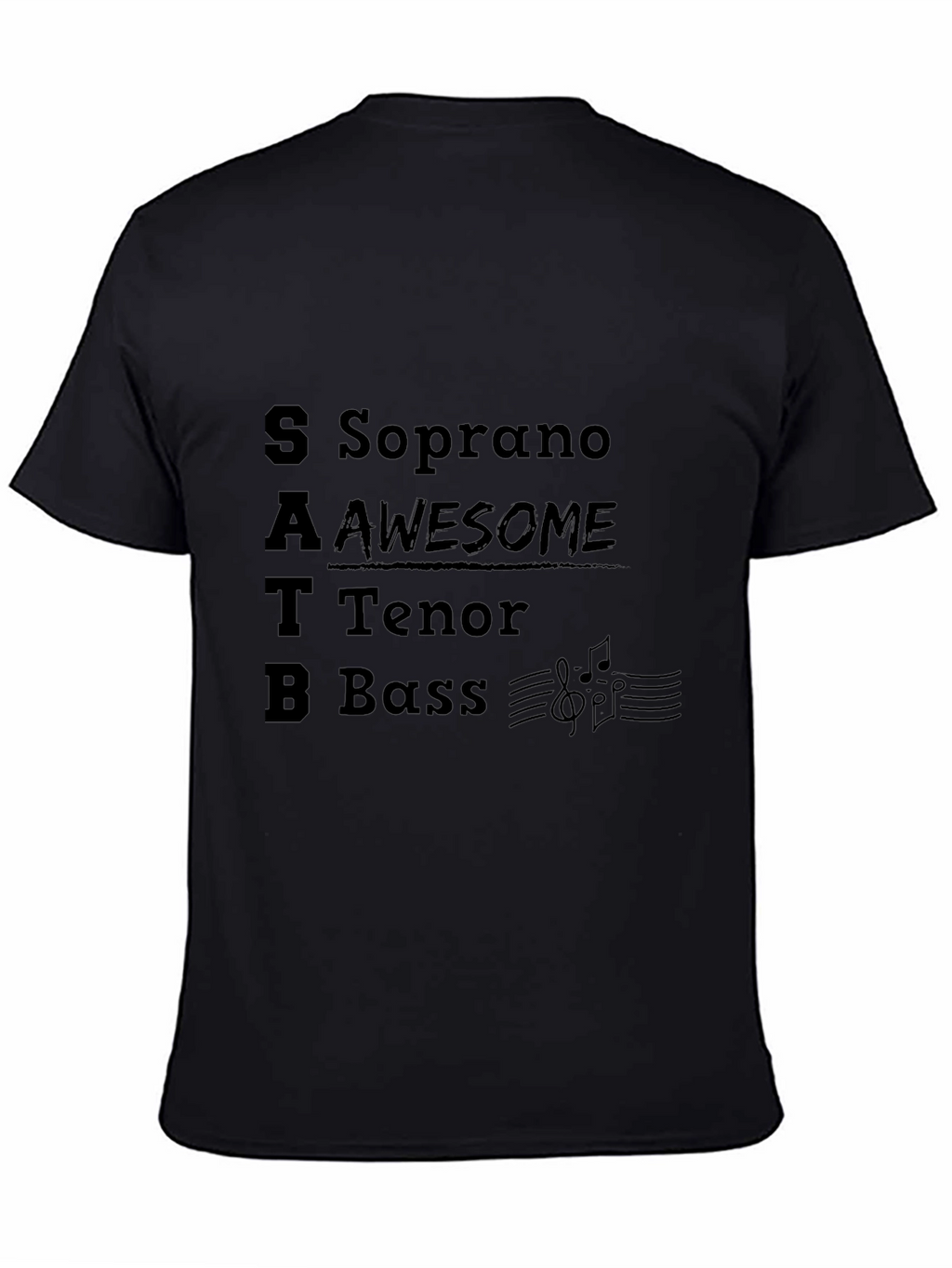 SATB Awesome Choir Shirt - Soprano Tenor Bass