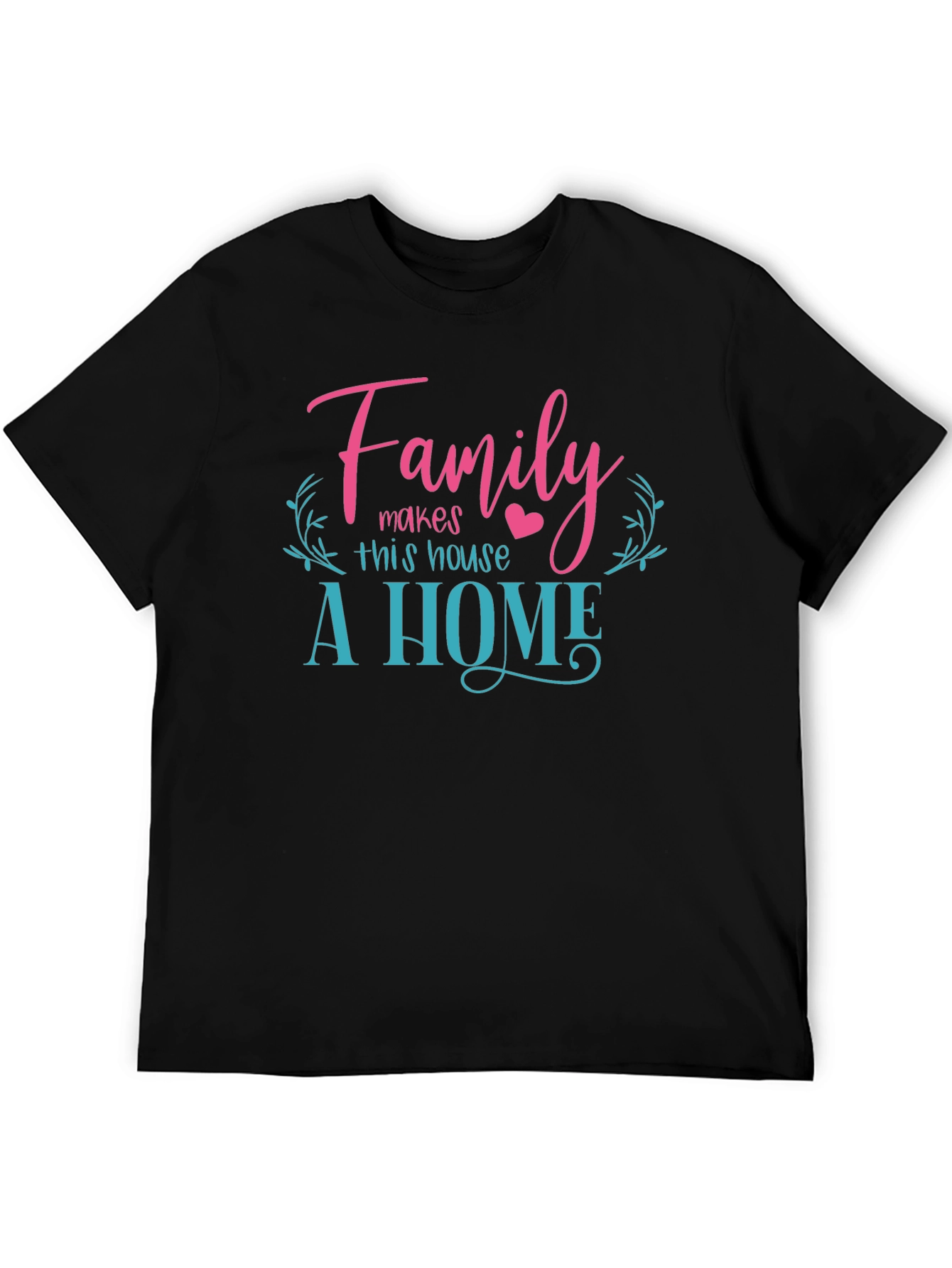 Family Makes A Home Graphic Tee - Soft Cotton Blend