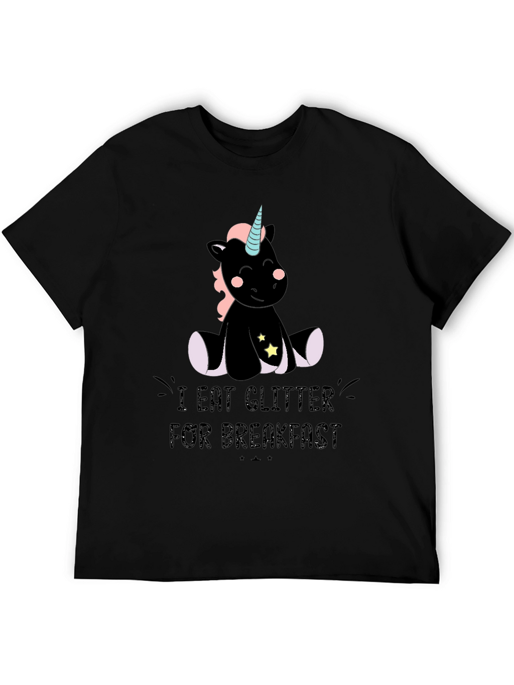 I Eat Glitter for Breakfast T-Shirt