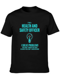 Health & Safety Officer - Problem Solver T-Shirt